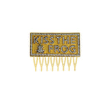 KISS THE FROG HAIR COMB